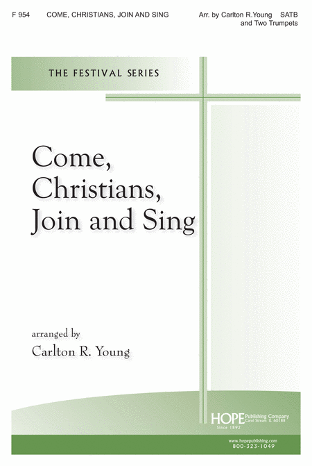 Come Christians, Join to Sing