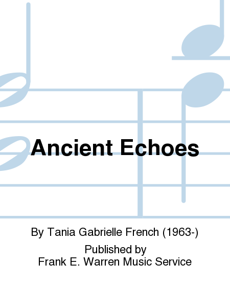 Ancient Echoes