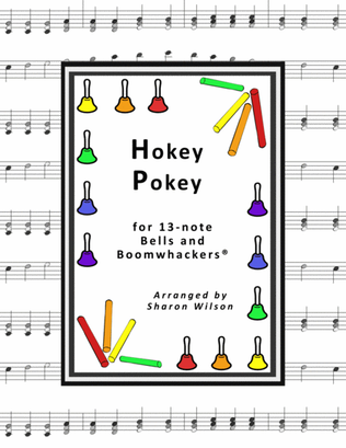 Hokey Pokey (for 13-note Bells and Boomwhackers with Black and White Notes)