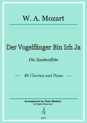 Book cover for Der Vogelfänger Bin Ich Ja - Bb Clarinet and Piano (Full Score and Parts)