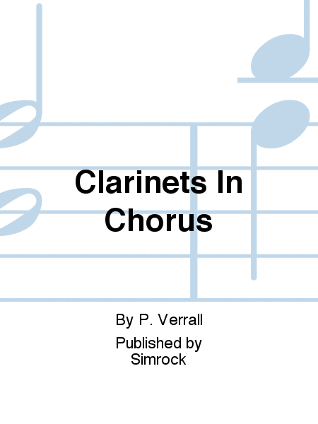 Clarinets In Chorus