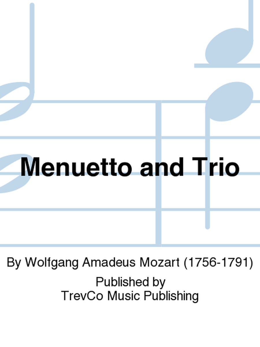 Menuetto and Trio