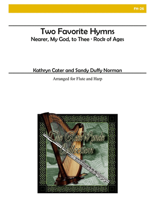 Book cover for Two Favorite Hymns (Nearer My God and Rock of Ages) for Flute and Harp