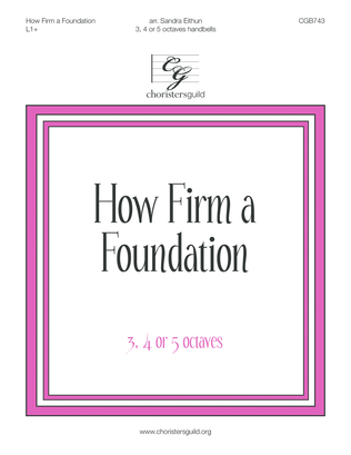 How Firm a Foundation