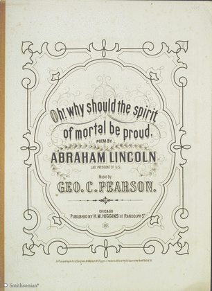 Book cover for Oh Why Should the Spirit of Mortal Be Proud (Poem by Abraham Lincoln)