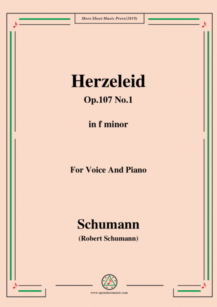 Schumann-Herzeleid,Op.107 No.1,in f minor,for Voice&Piano