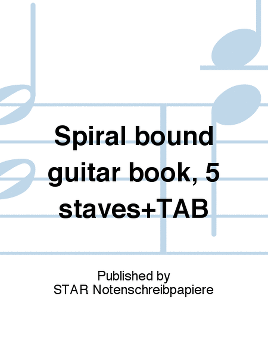 Spiral bound guitar book, 5 staves+TAB