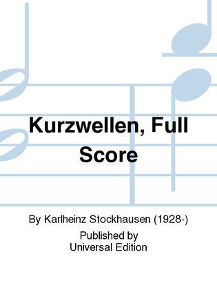 Book cover for Kurzwellen, Full Score