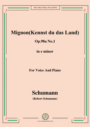 Book cover for Schumann-Mignon(Kennst du das Land),Op.98a No.1,in e minor,for Vioce&Pno