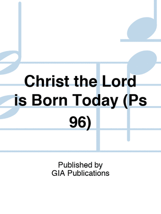Book cover for Christ the Lord is Born Today