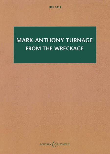 Mark-Anthony Turnage - From the Wreckage