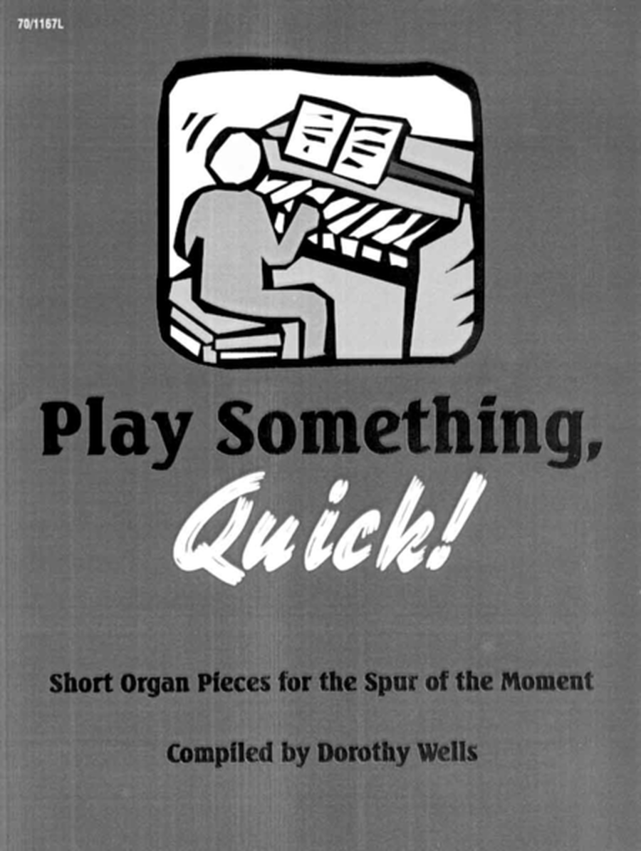 Play Something, Quick!