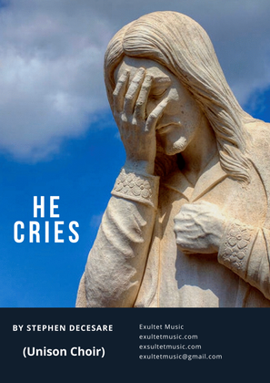 Book cover for He Cries (Unison choir)