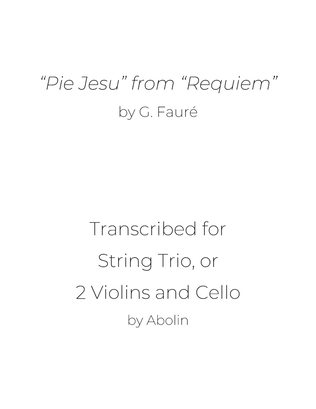 Book cover for Fauré: "Pie Jesu" from "Requiem" - String Trio, or 2 Violins and Cello