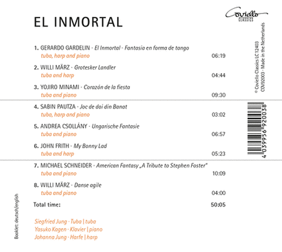 Siegfried Jung, Johanna Jung, & Yasuko Kagen: El Inmortal - Works for Tuba, Piano, & Harp