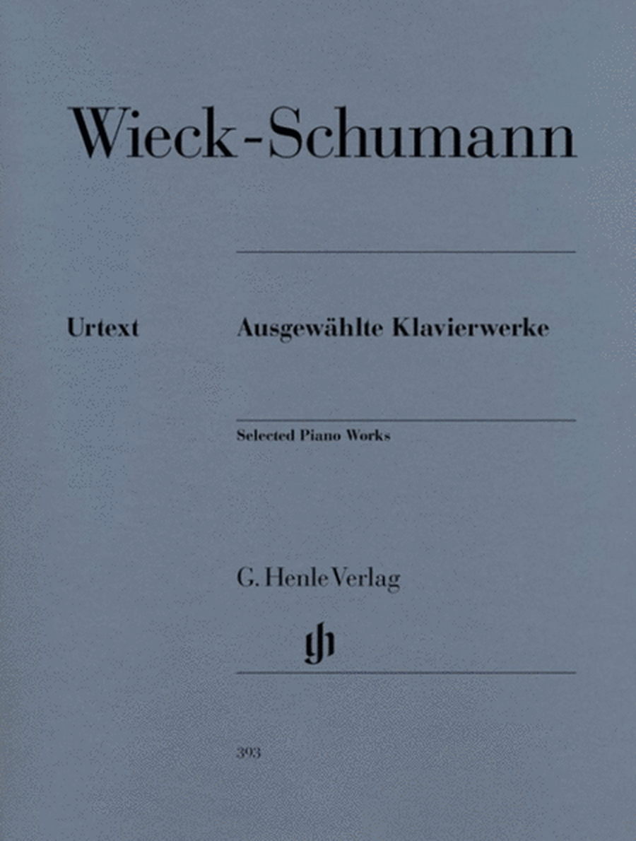 Clara Schumann - Selected Piano Works