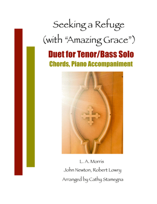 Book cover for Seeking a Refuge (with "Amazing Grace") (Duet for Tenor/Bass Solo, Chords, Piano Accompaniment)