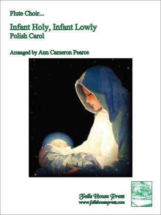 Infant Holy, Infant Lowly (Polish Carol)