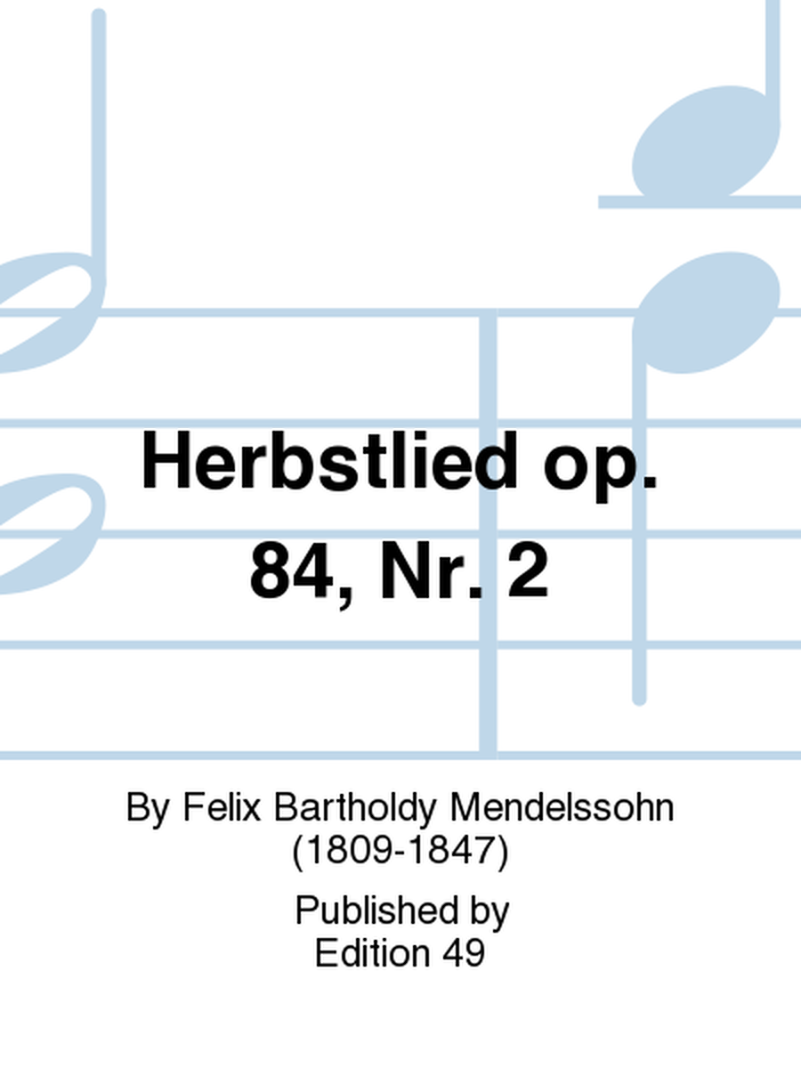 Herbstlied op. 84, Nr. 2