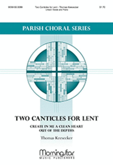 Two Canticles for Lent