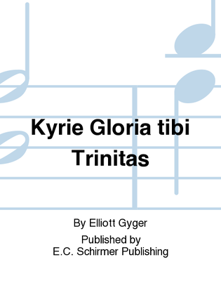 Book cover for Kyrie Gloria tibi Trinitas