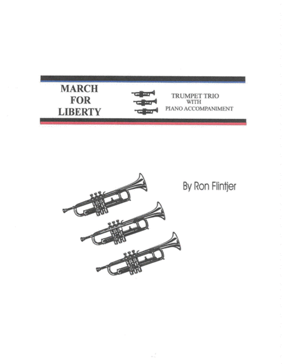 MARCH FOR LIBERTY (trumpet trio w piano accomp.) image number null