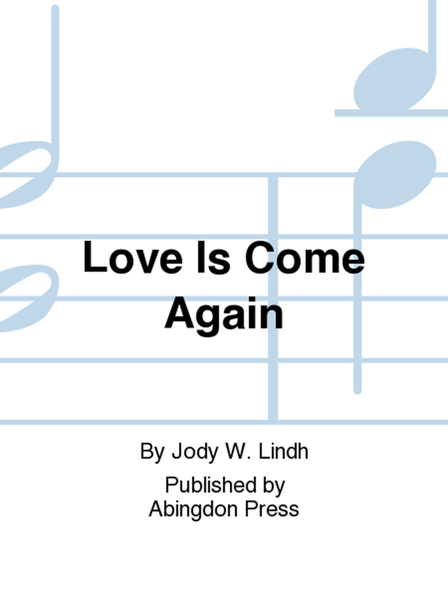 Love Is Come Again