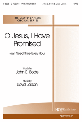 Book cover for O Jesus, I Have Promised