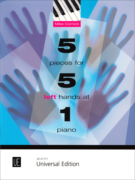 5 Pieces For 5 Left Hands At 1 Piano