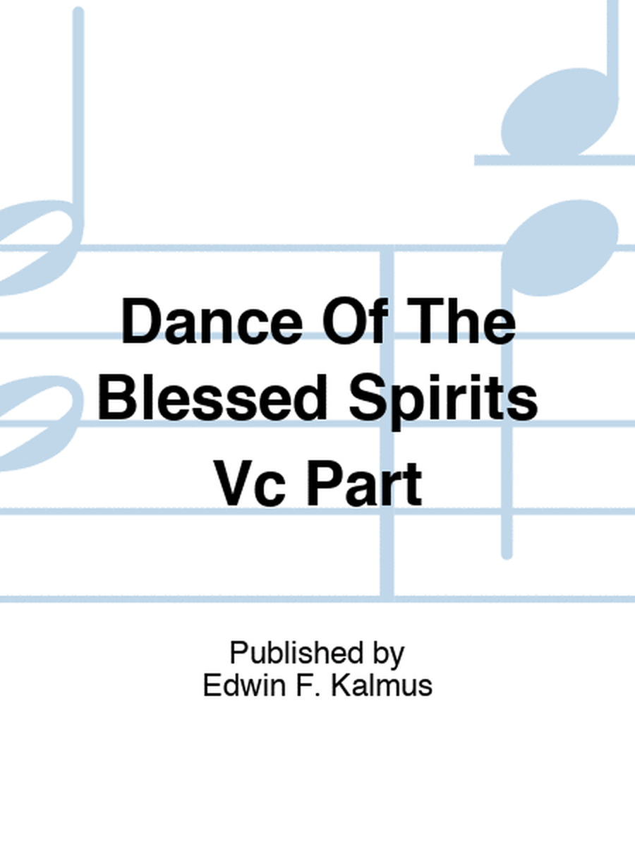 Dance Of The Blessed Spirits Vc Part