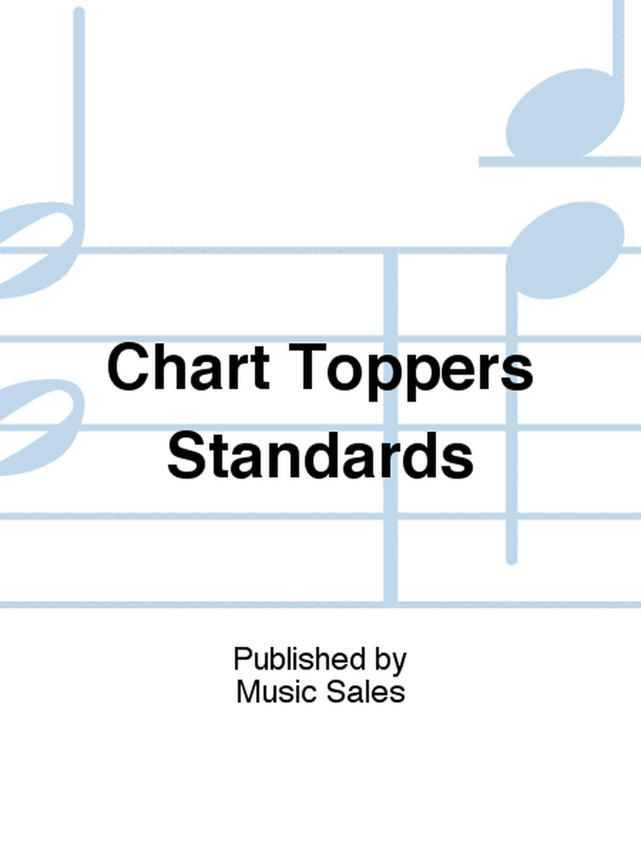 Chart Toppers Standards