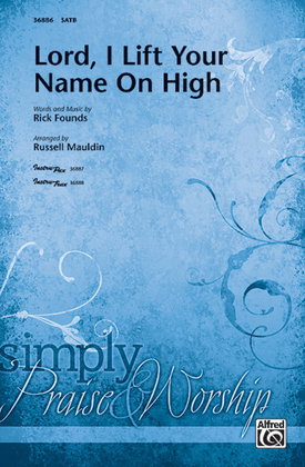 Book cover for Lord, I Lift Your Name on High