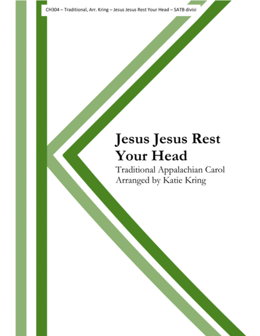 Jesus, Jesus Rest Your Head - SATB divisi image number null