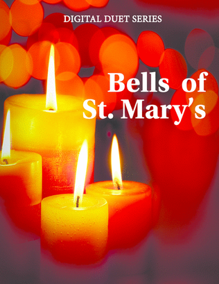 Book cover for The Bells of St. Mary's for Flute or Oboe or Violin & Cello or Bassoon - Music for Two