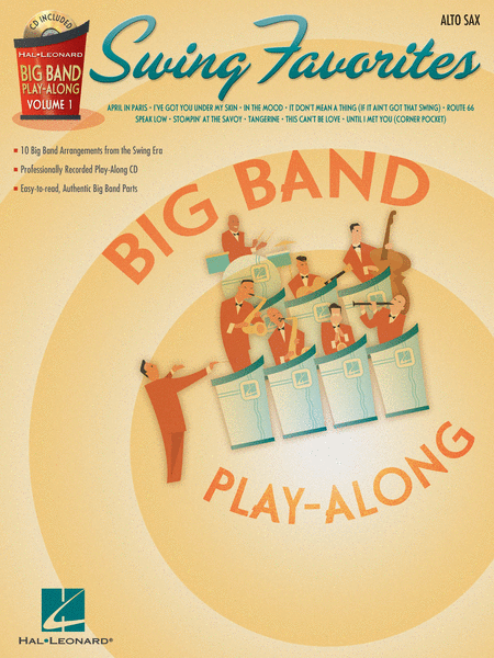 Big Band Play-Along, Vol. 1: Swing Favorites - Alto Sax