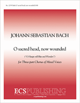 Book cover for O Sacred Head, Now Wounded