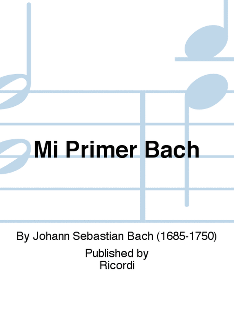 Mi Primer Bach