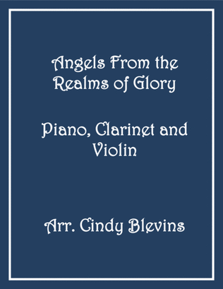 Book cover for Angels From the Realms of Glory, for Piano, Clarinet and Violin