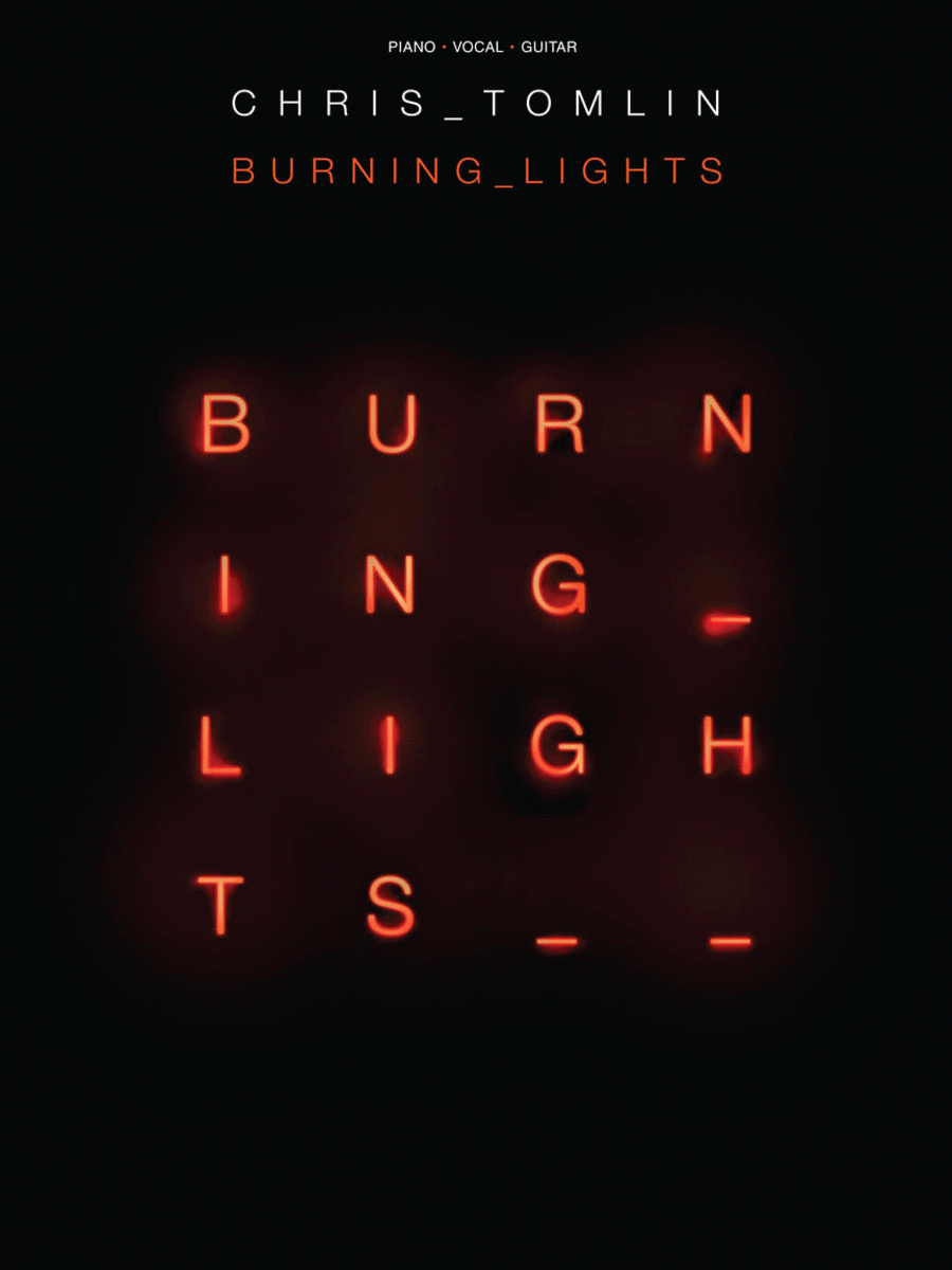 Chris Tomlin - Burning Lights