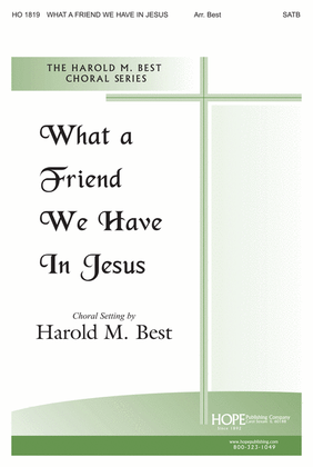 Book cover for What a Friend We Have in Jesus