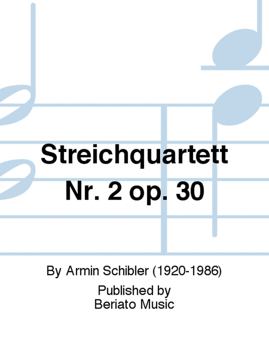 Streichquartett Nr. 2 op. 30