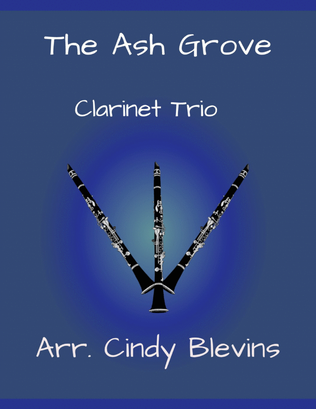 Book cover for The Ash Grove, Clarinet Trio