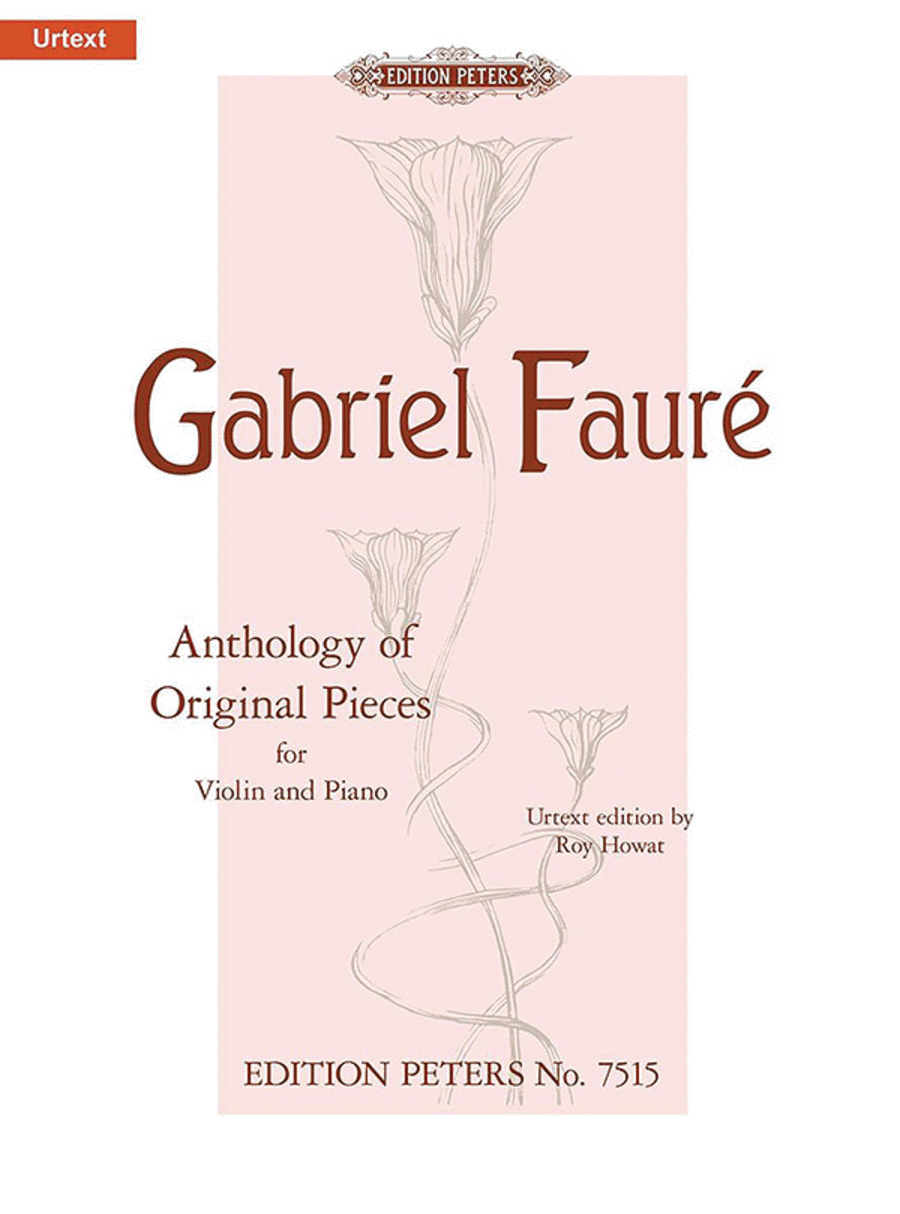Gabriel Faure: Anthology of Original Pieces - Violin and Piano