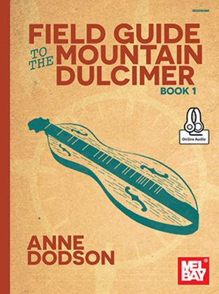 Book cover for Field Guide to the Mountain Dulcimer, Book 1