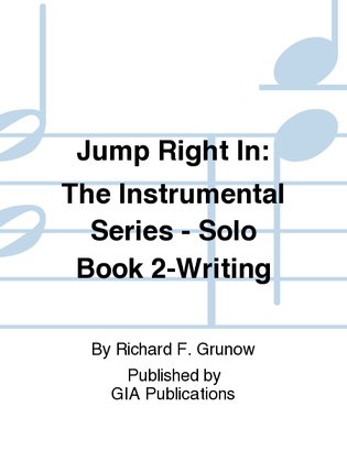 Book cover for Jump Right In: Solo Book 2 - Writing