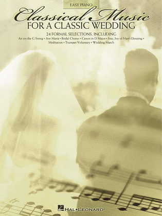 Book cover for Classical Music For A Classic Wedding - Easy Piano