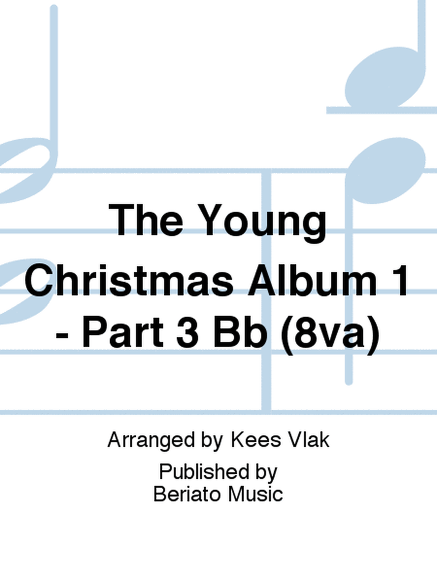 The Young Christmas Album 1 - Part 3 Bb (8va)