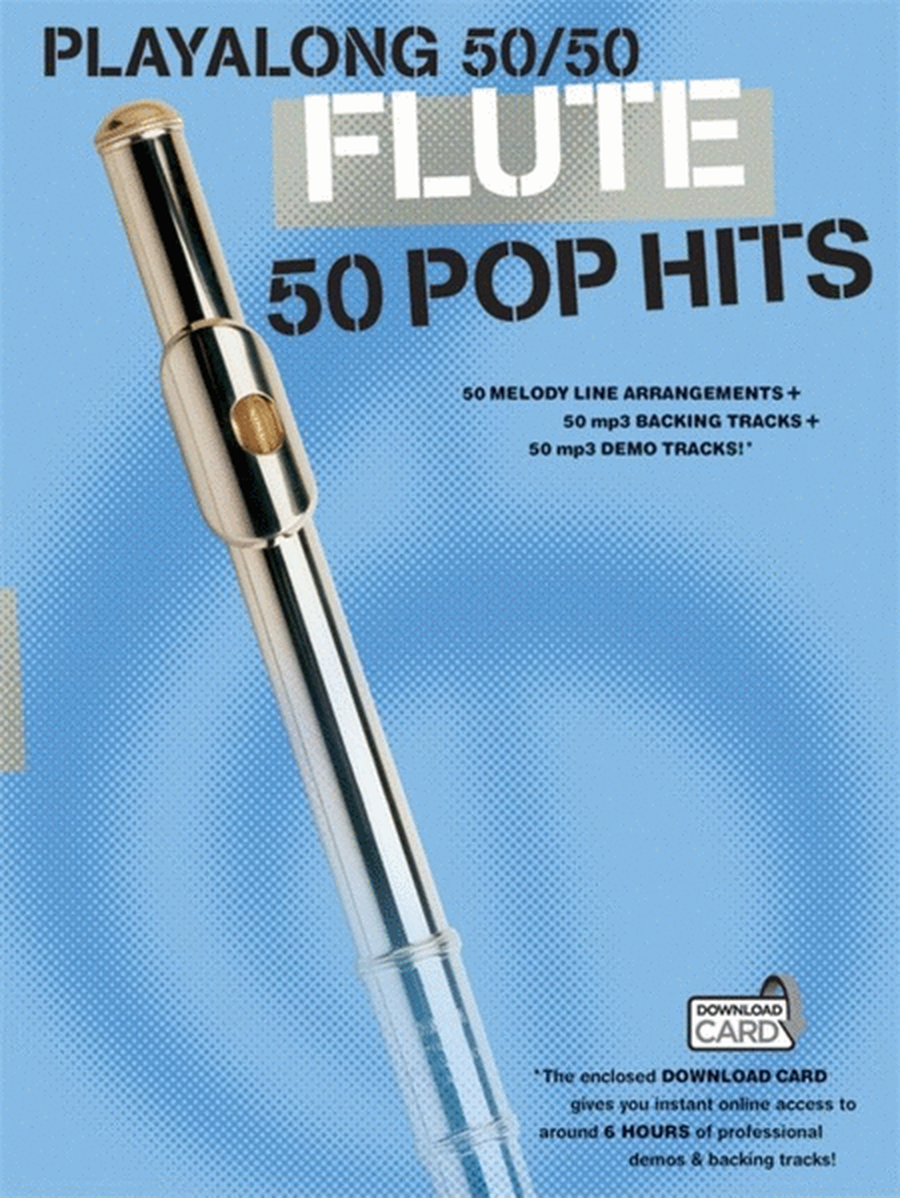 Playalong 50/50 Flute 50 Pop Hits