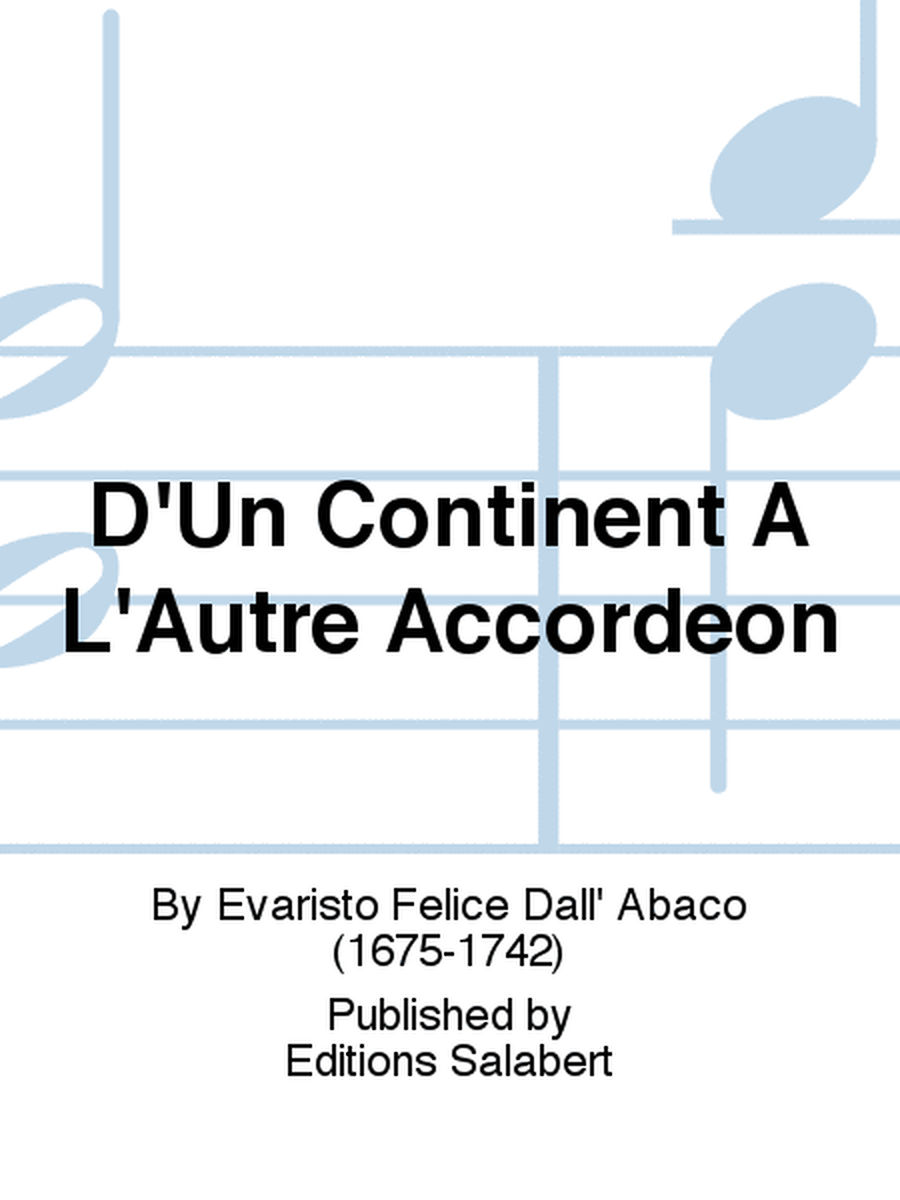 D'Un Continent A L'Autre Accordeon