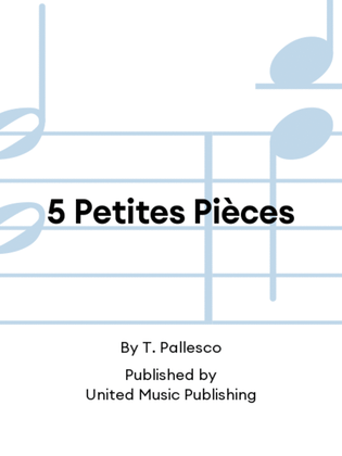 5 Petites Pièces